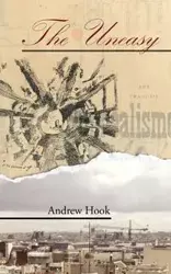 The Uneasy - Andrew Hook