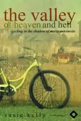 The Valley Of Heaven And Hell - Kelly Susie