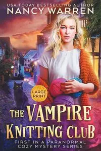 The Vampire Knitting Club (Large Print) - Warren Nancy