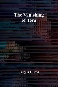 The Vanishing of Tera - Hume Fergus