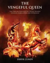 The Vengeful Queen - Cundy Deryk