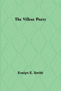 The Vilbar Party - Evelyn E. Smith