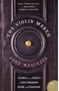 The Violin Maker - John Marchese