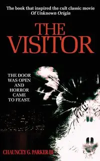 The Visitor - Parker Chauncey G. III