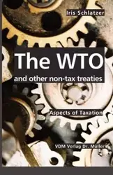 The WTO and other non-tax treaties - Iris Schlatzer