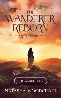 The Wanderer Reborn - Natasha Woodcraft