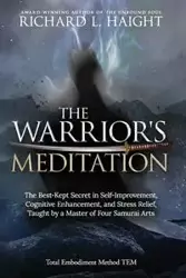 The Warrior's Meditation - Richard Haight L