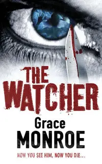 The Watcher - Monroe Grace