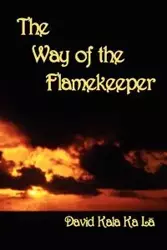 The Way of the Flamekeeper - May David