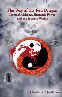 The Way of the Red Dragon - John G. Myerson