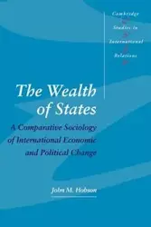 The Wealth of States - John M. Hobson