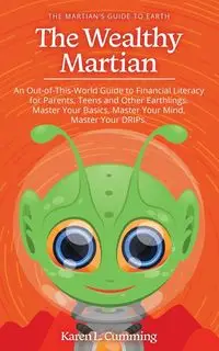 The Wealthy Martian - Karen L. Cumming