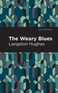 The Weary Blues - Hughes Langston