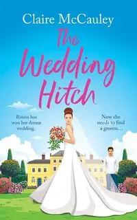 The Wedding Hitch - Claire McCauley