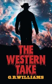 The Western Take - Williams G. R.