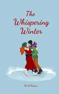 The Whispering Winter - Mesipuu Mirell