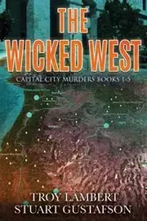 The Wicked West - Troy Lambert