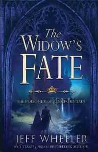 The Widow's Fate - Jeff Wheeler