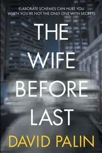 The Wife Before Last - David Palin