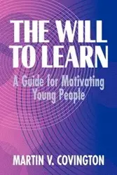 The Will to Learn - Covington Martin V.