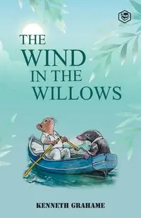 The Wind in the Willows - Kenneth Grahame