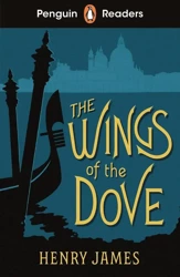 The Wings of the Dove. Penguin Readers Level 5 wer. angielska - Henry James