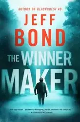 The Winner Maker - Jeff Bond