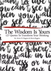 The Wisdom Is Yours - Maria Riggins