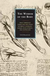 The Wisdom of the Body - Erik Shonstrom