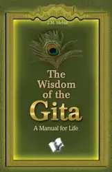 The Wisdom of the Gita - Mehta J.M.