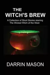 The Witch's Brew - Mason Darrin