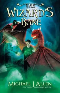 The Wizard's Bane - Allen Michael J.