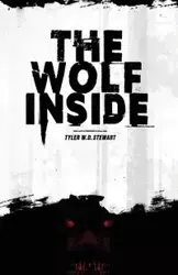 The Wolf Inside - Stewart Tyler W. D.