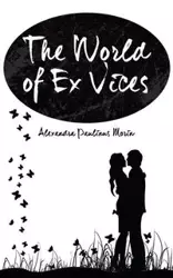 The World of Ex Vices - Alexandra Morin