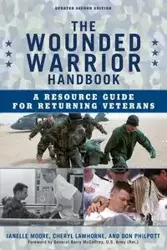 The Wounded Warrior Handbook - Janelle B. Moore