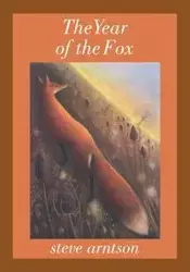 The Year of the Fox - Steve Arntson