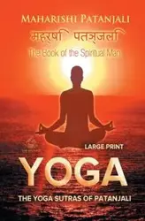The Yoga Sutras of Patanjali (Large Print) - Patanjali Maharishi
