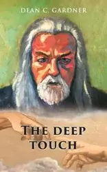 The deep touch - Dean Gardner  C.