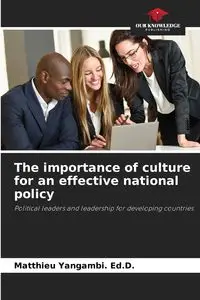 The importance of culture for an effective national policy - Yangambi. Ed.D. Matthieu