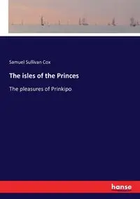 The isles of the Princes - Samuel Cox Sullivan