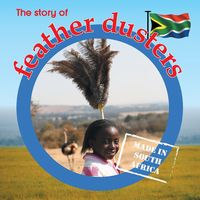 The story of feather dusters - Lynn Barnes