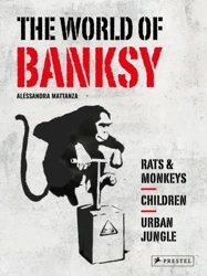 The world of Banksy wer. angielska - Alessandra Mattanza