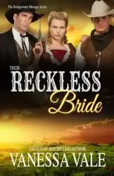 Their Reckless Bride - Vanessa Vale