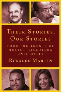 Their Stories, Our Stories - Martin Rosalee