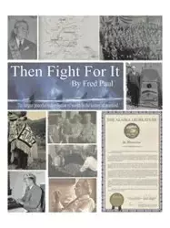 Then Fight For It! - Paul Fred