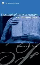 Theological Interpretation of Scripture - Stephen E. Fowl