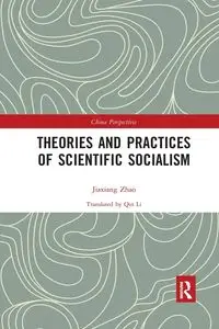 Theories and Practices of Scientific Socialism - Jiaxiang Zhao