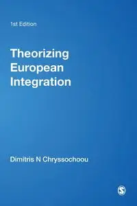 Theorizing European Integration - Chryssochoou Dimitris N