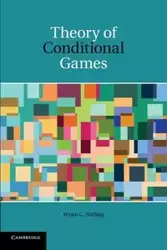 Theory of Conditional Games - Stirling Wynn C.