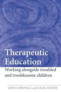 Therapeutic Education - John Cornwall